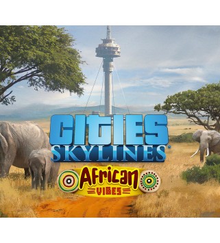 Cities: Skylines - African Vibes DLC Steam Key EUROPE